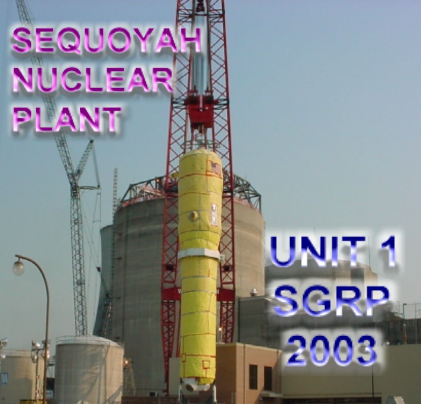 Sequoyah Unit 1 SGRP
Keywords: Sequoyah SGRP Sequoyah Nuclear Power Plant