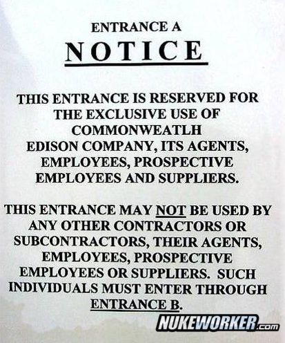 No Contractors Sign
Makes you feel at home, and welcom, dosen't it?
Keywords: Braidwood Nuclear Power Plant