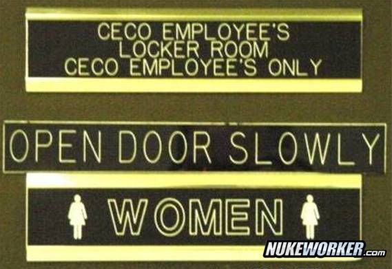 No Contractors Women's Room Sign
Makes you feel at home, and welcom, dosen't it?
Keywords: Braidwood Nuclear Power Plant