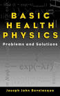 Basic Health Physics: Problems and Solutions